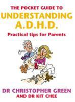 The Pocket Guide to Understanding A.D.H.D.: Practical Tips for Parents 0091900050 Book Cover