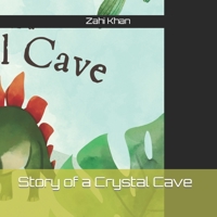 Story of a Crystal Cave B0BZ6SVDLK Book Cover