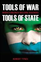 Tools of War, Tools of State 143847198X Book Cover