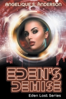 Eden's Demise B0B46RNJRN Book Cover