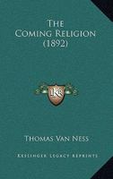 The Coming Religion 1165783630 Book Cover