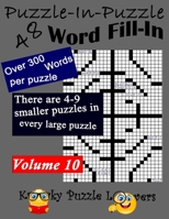 Puzzle-in-Puzzle Word Fill-In Puzzles, Volume 10: 48 Puzzles B09189JK61 Book Cover