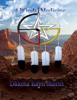 4 Winds Medicine 1475129599 Book Cover
