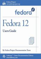 Fedora 12 User Guide 1596821809 Book Cover