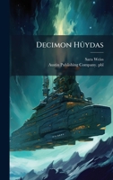 Decimon Hûydas 1025209990 Book Cover