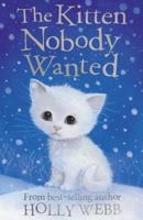 The Kitten Nobody Wanted 1589254635 Book Cover