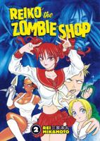 Reiko The Zombie Shop (Volume 2) 159307459X Book Cover
