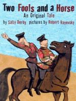 Two Fools and a Horse: An Original Tale 0761451196 Book Cover