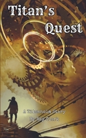 Titan's Quest: A Titanholm Story B0H3LFGFLK Book Cover