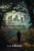 The Mending of Broken Hearts 1970463201 Book Cover