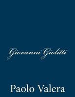 Giovanni Giolitti 1482345390 Book Cover