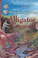 Alligator Crossing 1571316442 Book Cover