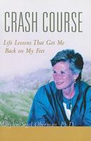 Crash Course: Life Lessons That Got Me Back on My Feet 193239916X Book Cover