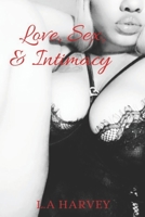 Love, Sex & Intimacy B09SPC699N Book Cover