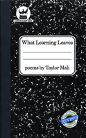 What Learning Leaves 1938912268 Book Cover