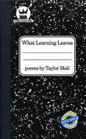 What Learning Leaves 1887012176 Book Cover