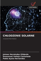 Chlodzenie Solarne 620932309X Book Cover