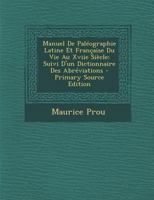 Manuel De Paléographie 1015462898 Book Cover