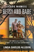 {Code Names} Betsy and Babe 1959620681 Book Cover