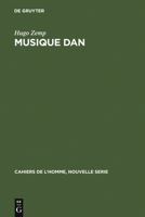 Musique Dan: La Musique Dans La Pensée Et La Vie Sociale d'Une Société Africaine 9027969132 Book Cover