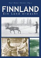 Finnland. Ein Land Erwacht 3863479831 Book Cover