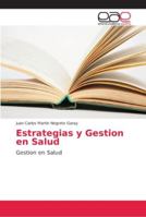 Estrategias y Gestion en Salud 620214548X Book Cover
