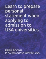 Learn to prepare personal statement when applying to admission to USA universities. B08T6XK845 Book Cover