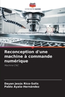 Reconception d'une machine à commande numérique: Machine CNC 6204150596 Book Cover