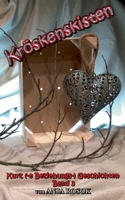 Kröskenskisten III: Kurz (-e Beziehungs-) Geschichten Band 3 3750415234 Book Cover