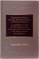 A Bookman's Guide to Hunting, Shooting, Angling, and Related Subjects: A Compilation of Over 13,450 Catalog Entries with Prices and Annotations, Both Bibliographic and Descriptive 0810823330 Book Cover