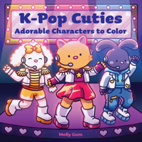 K-Pop Cuties: Adorable Characters to Color B0GKMVF7N5 Book Cover