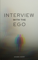Interview With The Ego 9357444971 Book Cover
