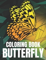 Butterfly Coloring Book: Beautiful and Cute Butterfly Coloring Pages for Kids B0BR27VWSZ Book Cover