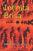 Infinita Brisa: Poemas inspiradores de coraje y amor B09X68W7YN Book Cover
