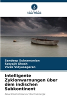 Intelligente Zyklonwarnungen über dem indischen Subkontinent (German Edition) 6208305616 Book Cover