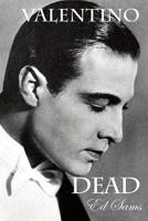 Valentino Dead 1500613851 Book Cover