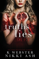 Truths and Lies Duet : A Dark, Arranged Married, Greek Mafia Romance 1963654226 Book Cover