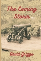The Coming Storm 0994049412 Book Cover