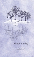 Winter Prunintg 0983229880 Book Cover