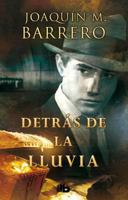 Detrás de la lluvia 8498728851 Book Cover