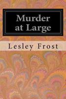 Murder at Large 1539745708 Book Cover