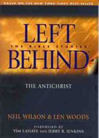 The Anti-Christ: Left Behind - The Bible Studies (Left Behind - Bible Studies) 0802464645 Book Cover