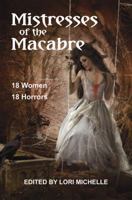 Mistresses of the Macabre 0988556952 Book Cover