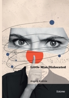 Little Miss Dislocated (French Edition) 2414807695 Book Cover