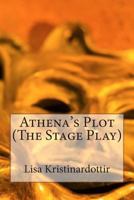 Athena's Plot 1492329606 Book Cover