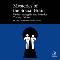 Mysteries of the Social Brain: Understanding Human Behavior Through Science B0GLHVL19M Book Cover