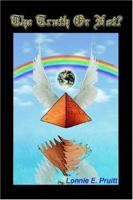 The Truth Or Not? 0595392687 Book Cover