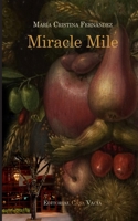 Miracle Mile 1034877356 Book Cover