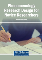 Phenomenology Research Design for Novice Researchers 1799895718 Book Cover
