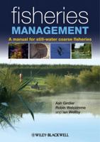 Fisheries Management: A Manual for Still-Water Coarse Fisheries 1405133325 Book Cover